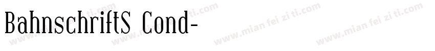 BahnschriftS Cond字体转换